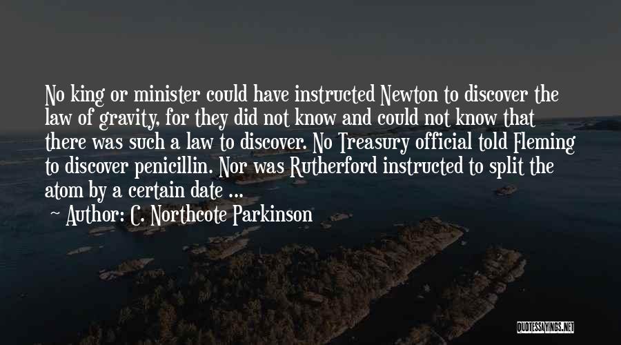 Ignorance Of The Law Quotes By C. Northcote Parkinson