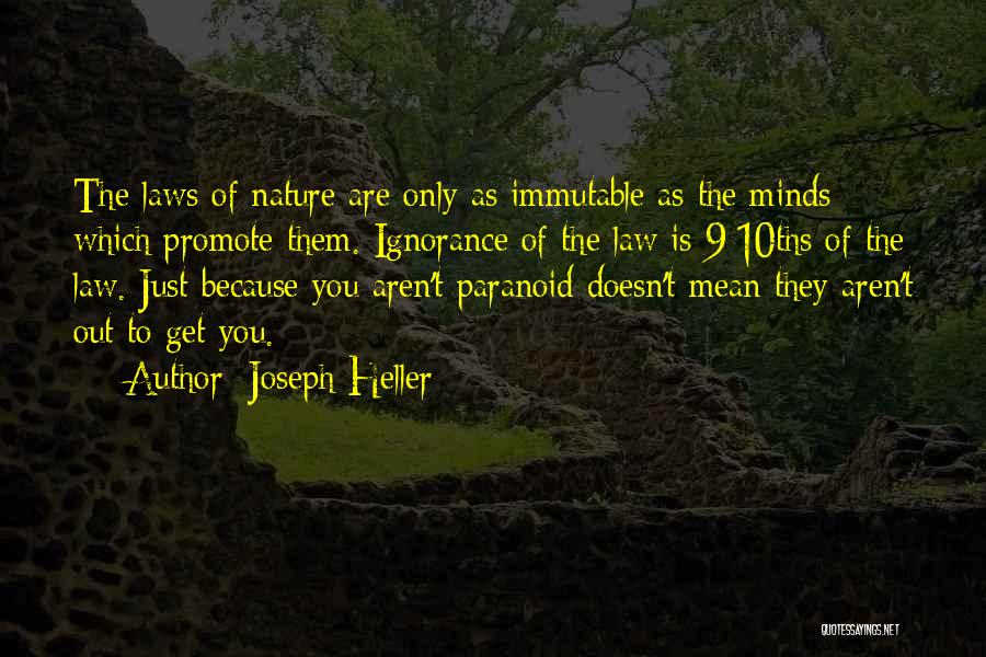 Ignorance Of The Law Quotes By Joseph Heller