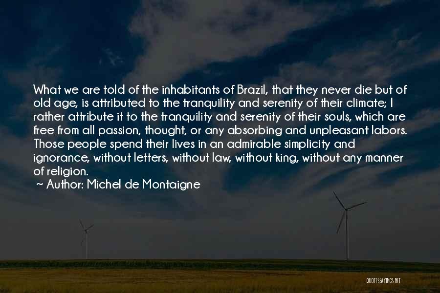 Ignorance Of The Law Quotes By Michel De Montaigne