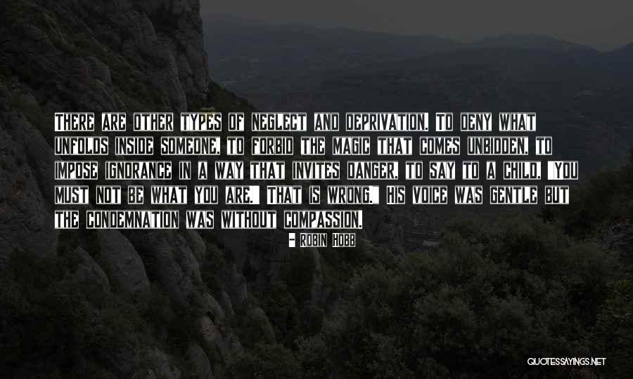 Ignorance Someone Quotes By Robin Hobb Ignorance Someone Quotes By Robin Hobb