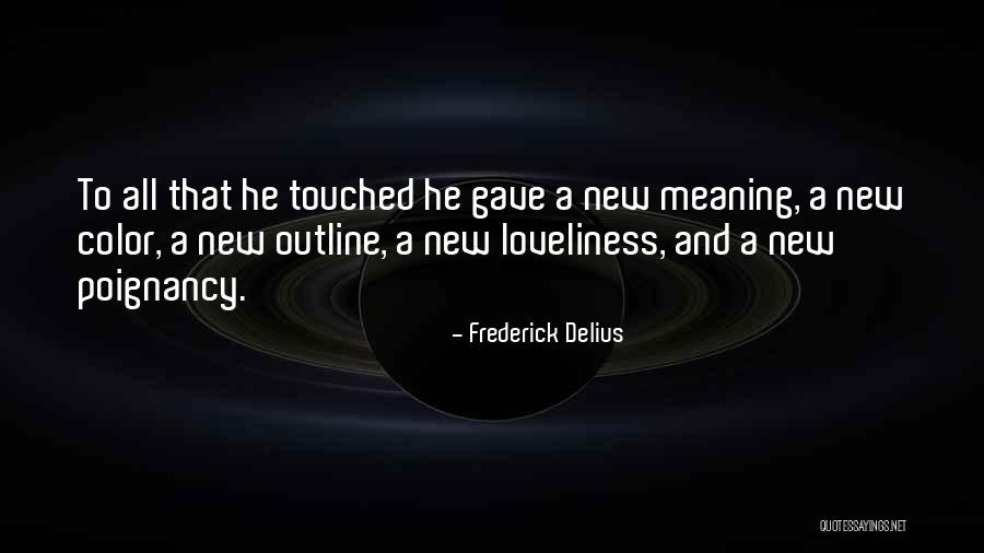 Ignorant Ex Boyfriend Quotes By Frederick Delius Ignorant Ex Boyfriend Quotes By Frederick Delius