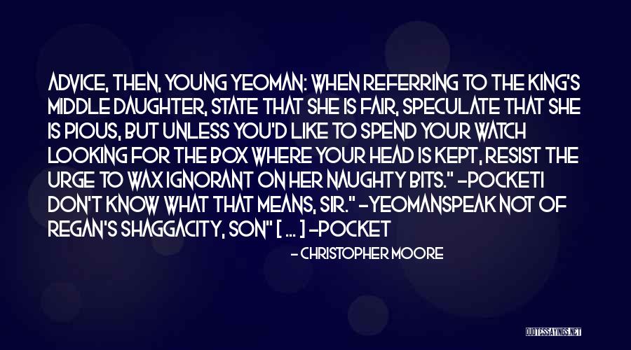 Ignorant Fool Quotes By Christopher Moore Ignorant Fool Quotes By Christopher Moore