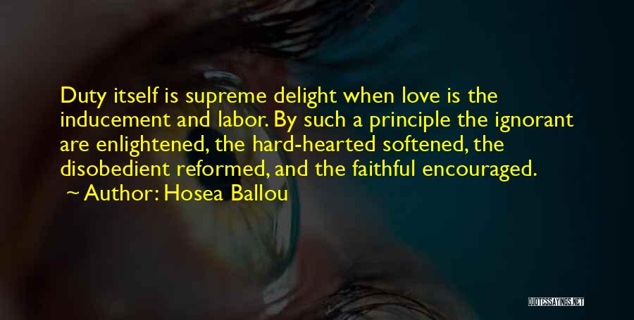 Ignorant Love Quotes By Hosea Ballou