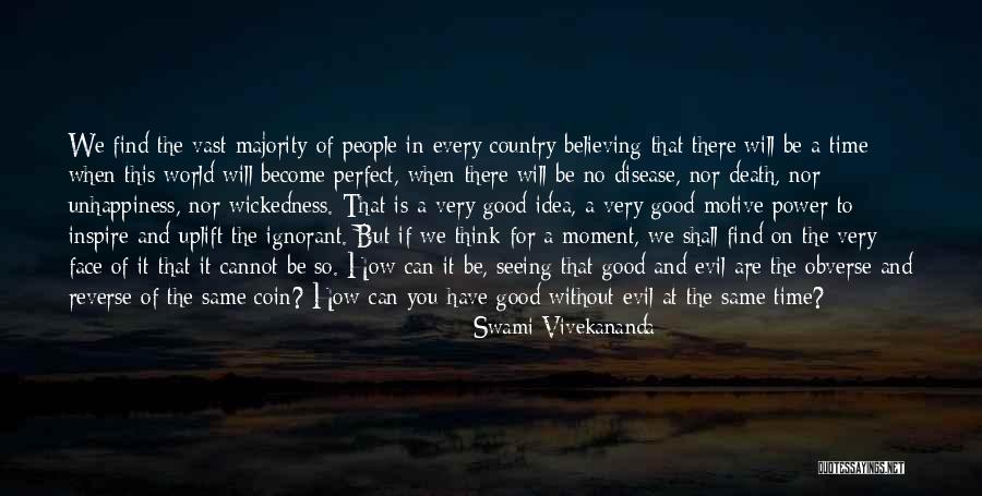 Ignorant Majority Quotes By Swami Vivekananda Ignorant Majority Quotes By Swami Vivekananda