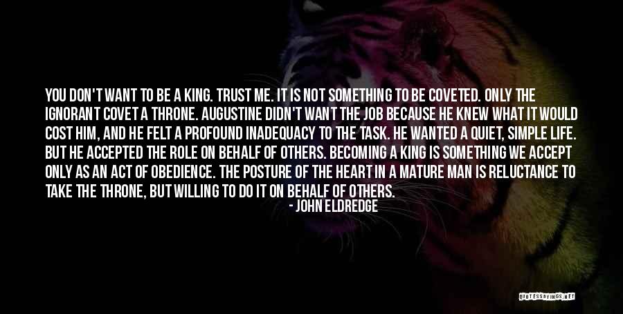 Ignorant Man Quotes By John Eldredge Ignorant Man Quotes By John Eldredge