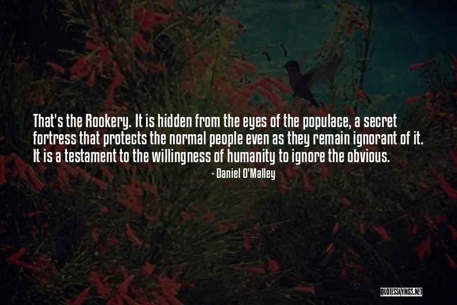 Ignorant People Quotes By Daniel O'Malley Ignorant People Quotes By Daniel O'Malley