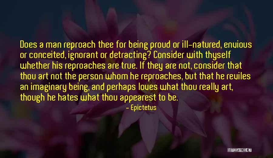 Ignorant Person Quotes By Epictetus Ignorant Person Quotes By Epictetus
