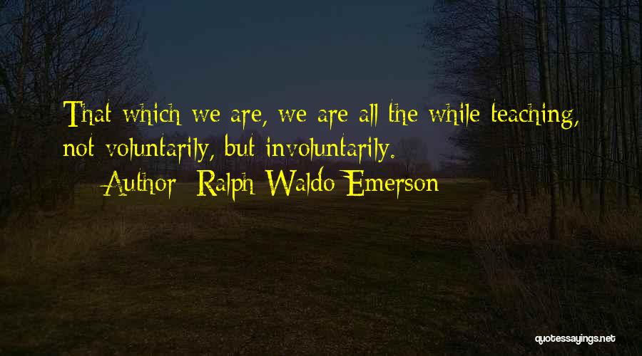 Ignoranza Crassa Quotes By Ralph Waldo Emerson