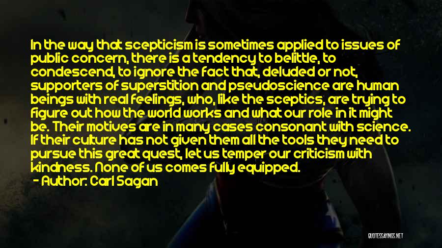 Ignore Criticism Quotes By Carl Sagan