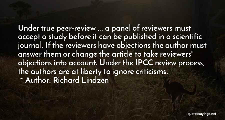 Ignore Criticism Quotes By Richard Lindzen