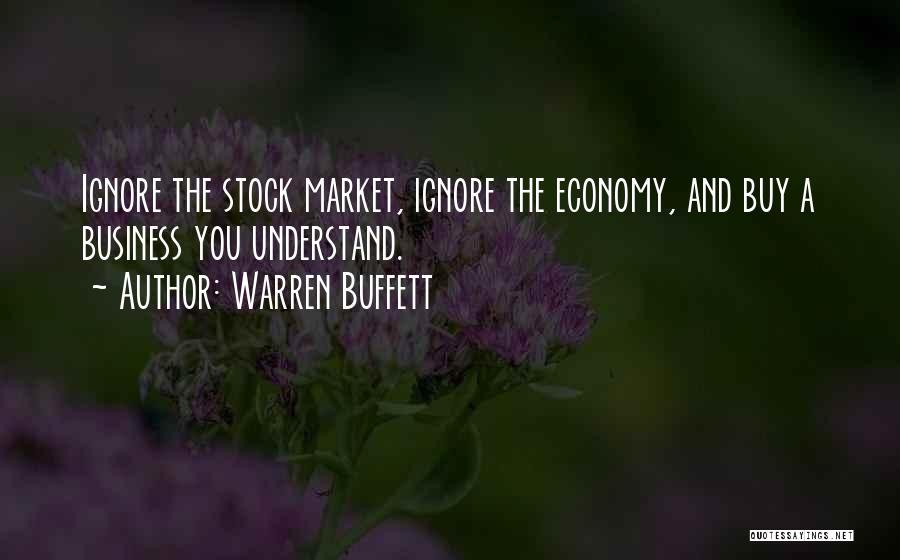 Ignore Me All You Want Quotes By Warren Buffett