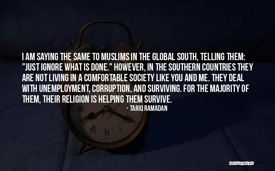 Ignore Me Quotes By Tariq Ramadan Ignore Me Quotes By Tariq Ramadan