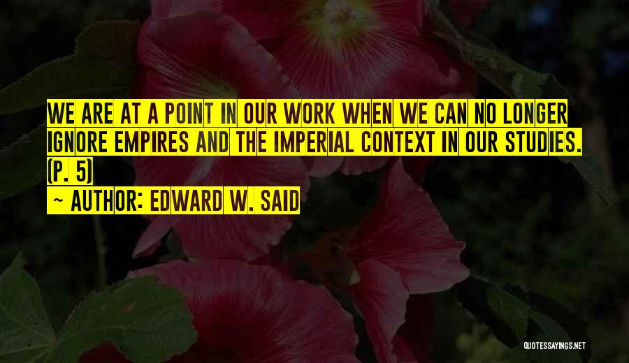 Ignore Quotes By Edward W. Said