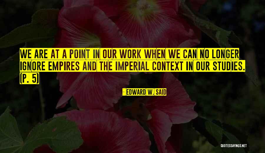 Ignore Quotes By Edward W. Said