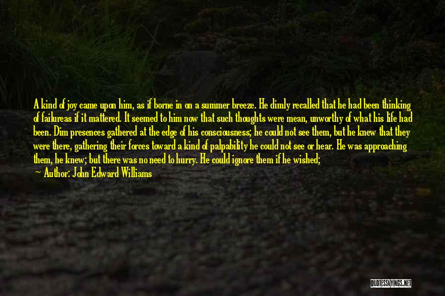 Ignore Quotes By John Edward Williams