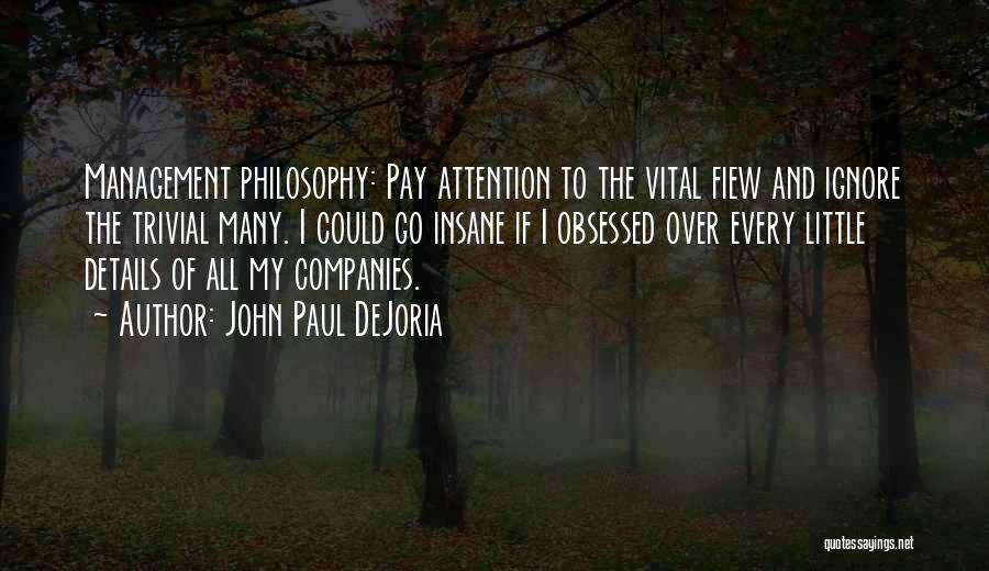 Ignore Quotes By John Paul DeJoria