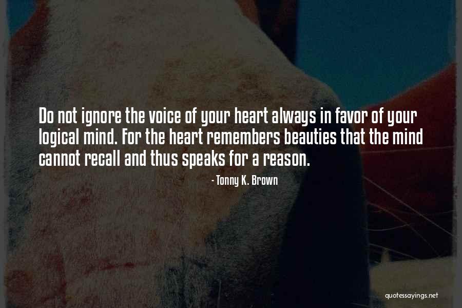 Ignore Quotes By Tonny K. Brown