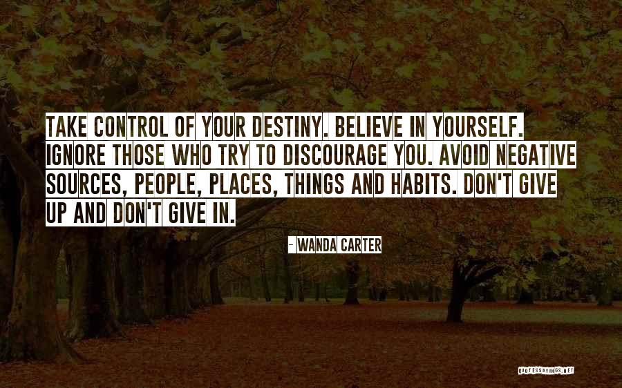 Ignore The Negative Quotes By Wanda Carter Ignore The Negative Quotes By Wanda Carter