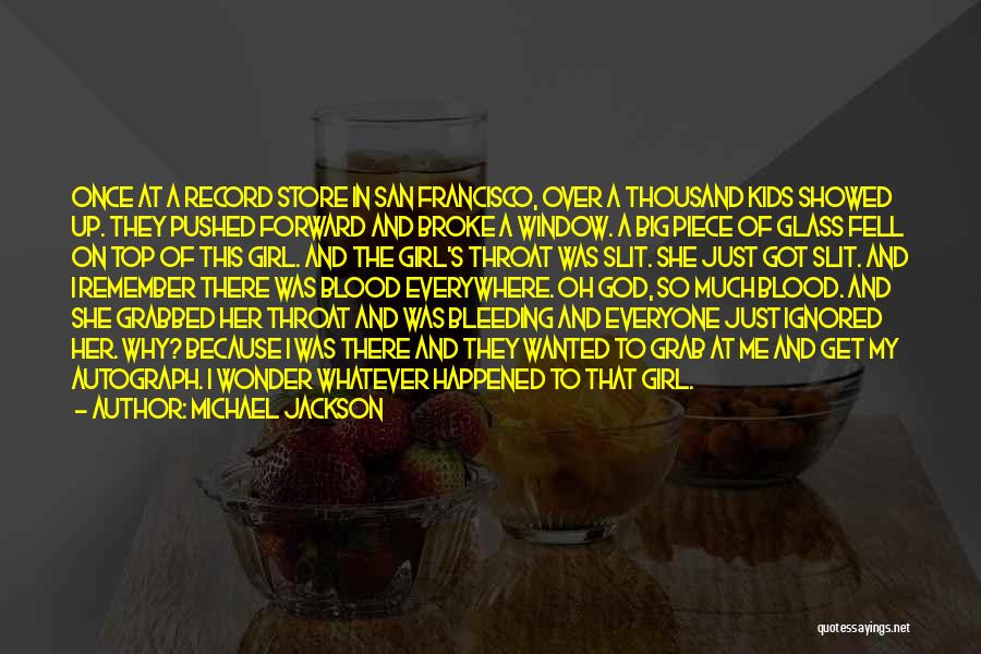 Ignored Me Quotes By Michael Jackson