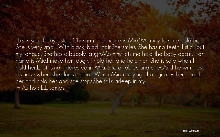 Ignores Me Quotes By E.L. James Ignores Me Quotes By E.L. James