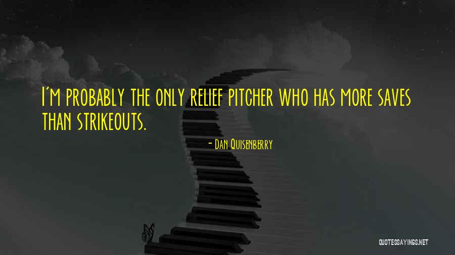 Ignorieren Magyarul Quotes By Dan Quisenberry Ignorieren Magyarul Quotes By Dan Quisenberry