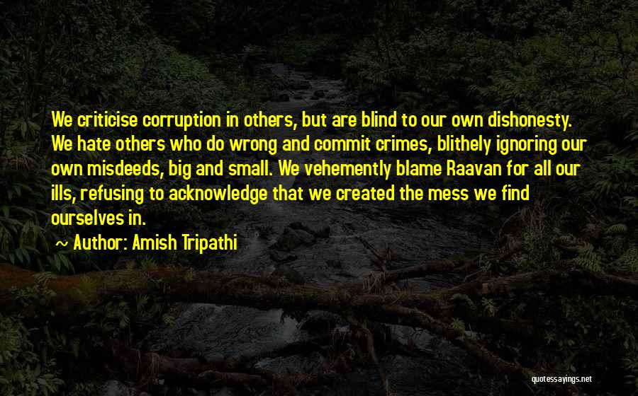 Ignoring Hate Quotes By Amish Tripathi