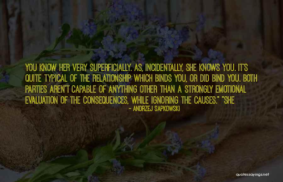 Ignoring Her Quotes By Andrzej Sapkowski Ignoring Her Quotes By Andrzej Sapkowski