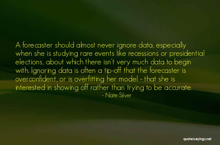 Ignoring Her Quotes By Nate Silver Ignoring Her Quotes By Nate Silver