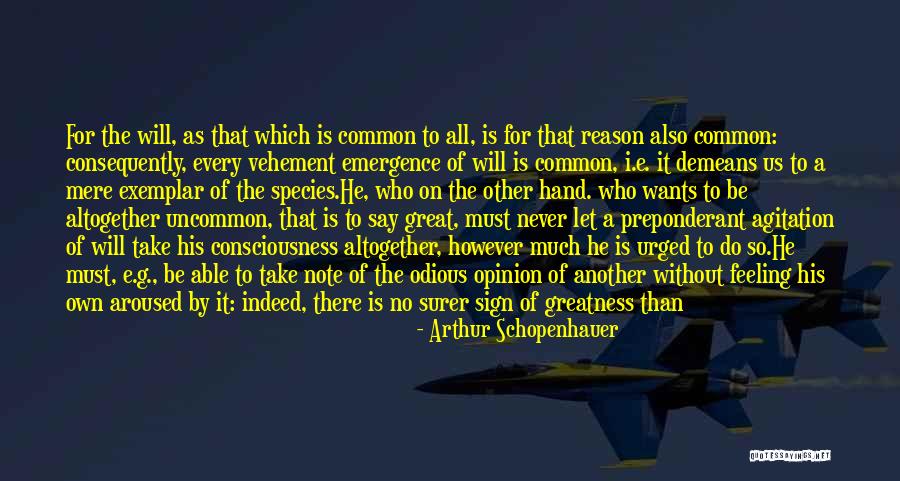 Ignoring Me For No Reason Quotes By Arthur Schopenhauer