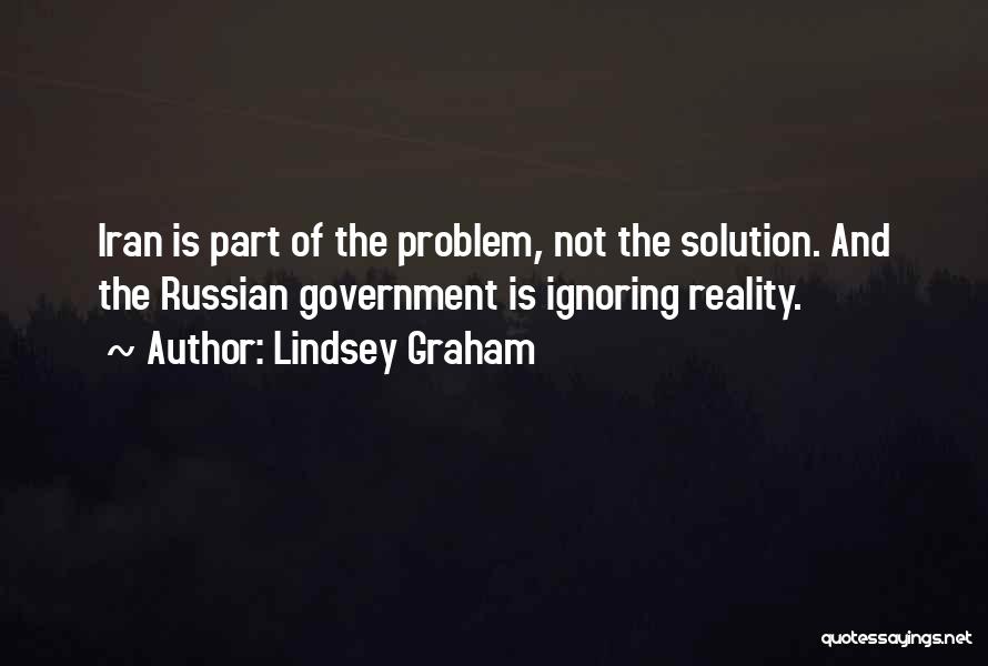 Ignoring Reality Quotes By Lindsey Graham