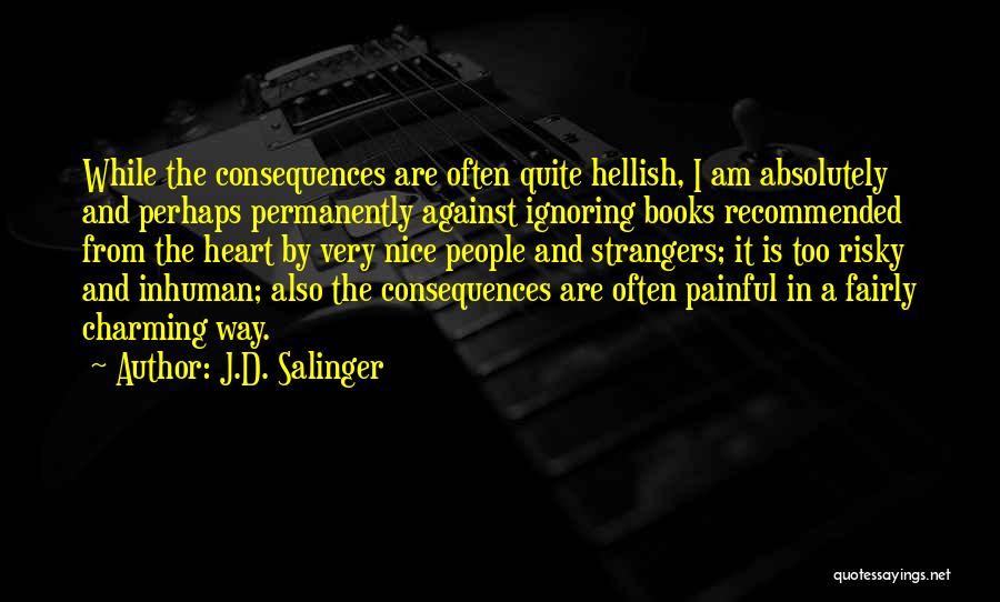 Ignoring Someone Quotes By J.D. Salinger