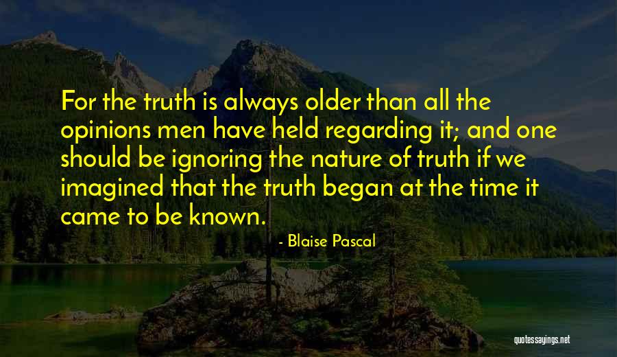 Ignoring The Truth Quotes By Blaise Pascal Ignoring The Truth Quotes By Blaise Pascal