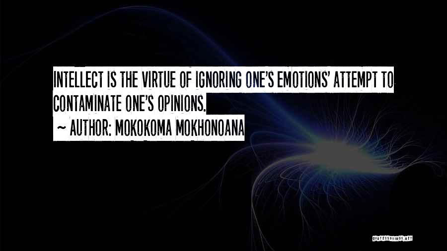 Ignoring Without Reason Quotes By Mokokoma Mokhonoana