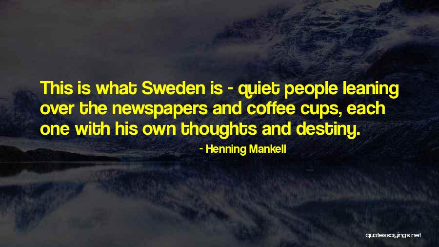 Ignoros Quotes By Henning Mankell Ignoros Quotes By Henning Mankell