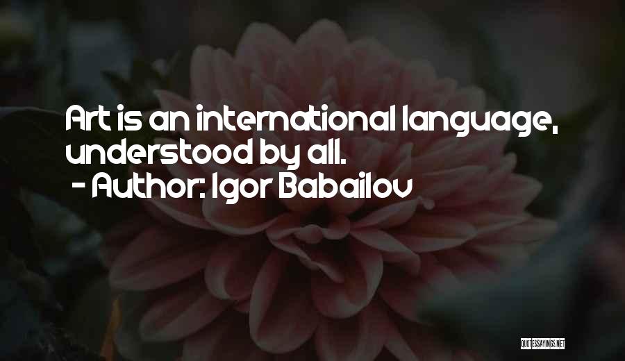 Igor Babailov Quotes 1718617