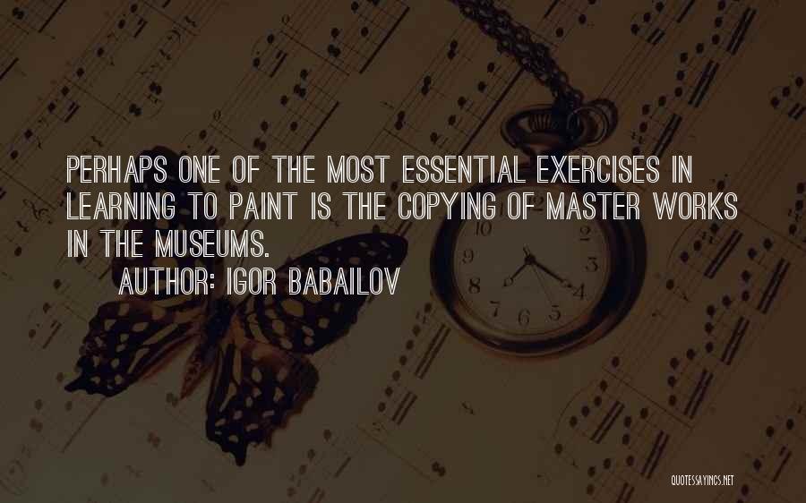 Igor Babailov Quotes 724011