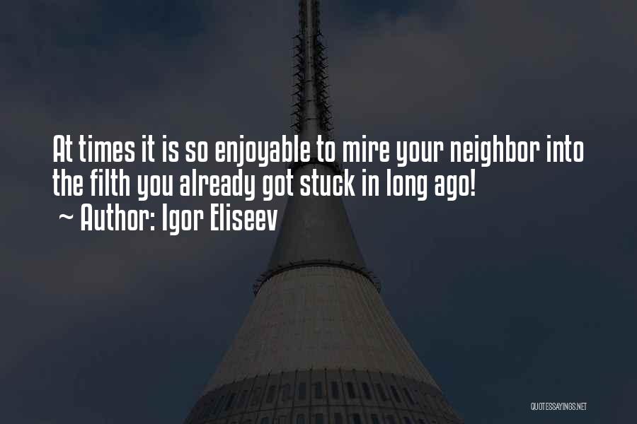 Igor Eliseev Quotes 975570