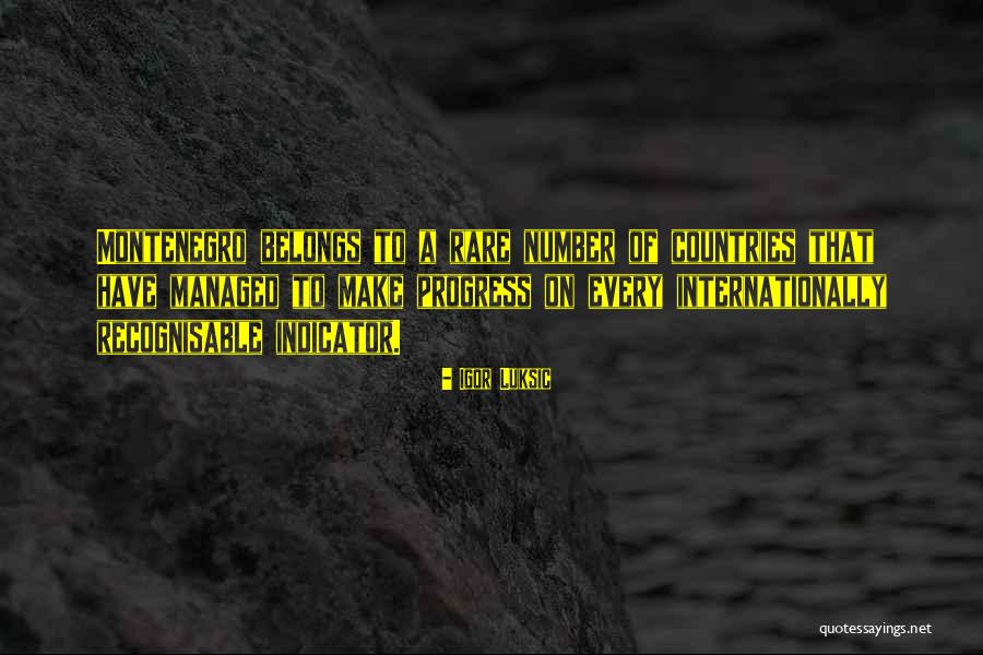 Igor Luksic Quotes 1841544 Igor Luksic Quotes 1841544