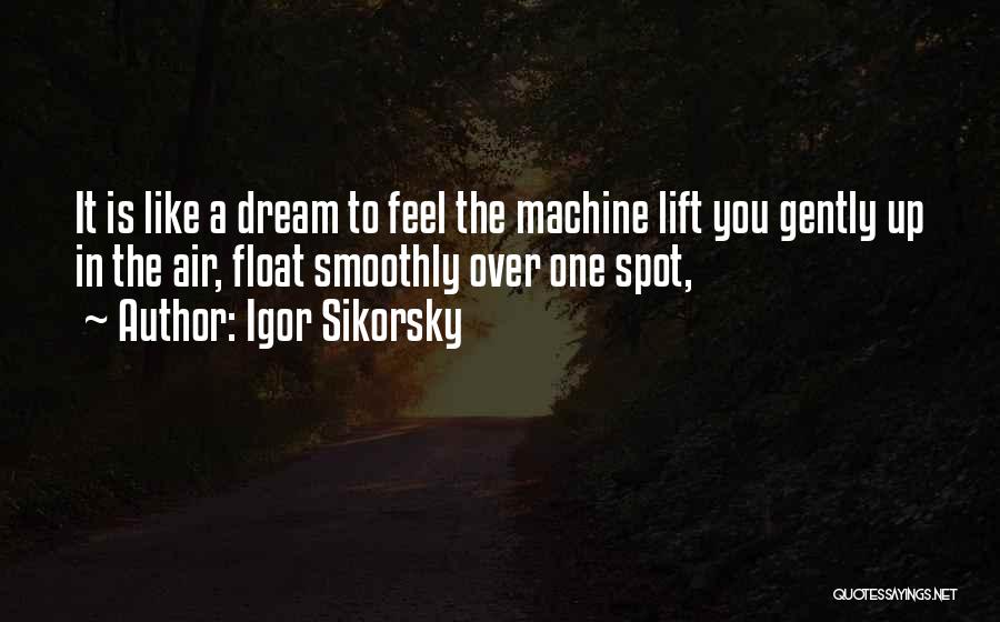 Igor Sikorsky Quotes 1210715