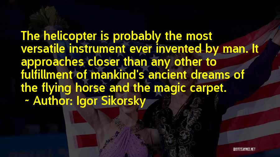Igor Sikorsky Quotes 1479724
