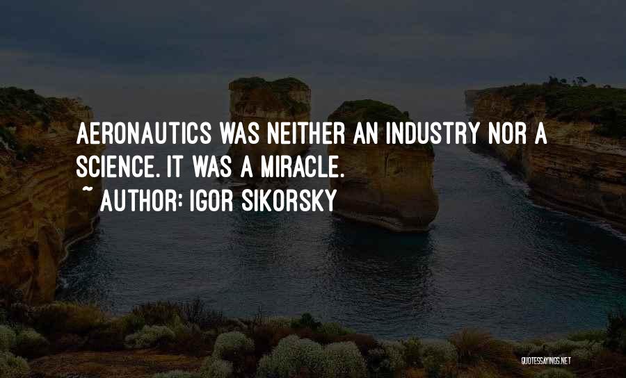 Igor Sikorsky Quotes 905641