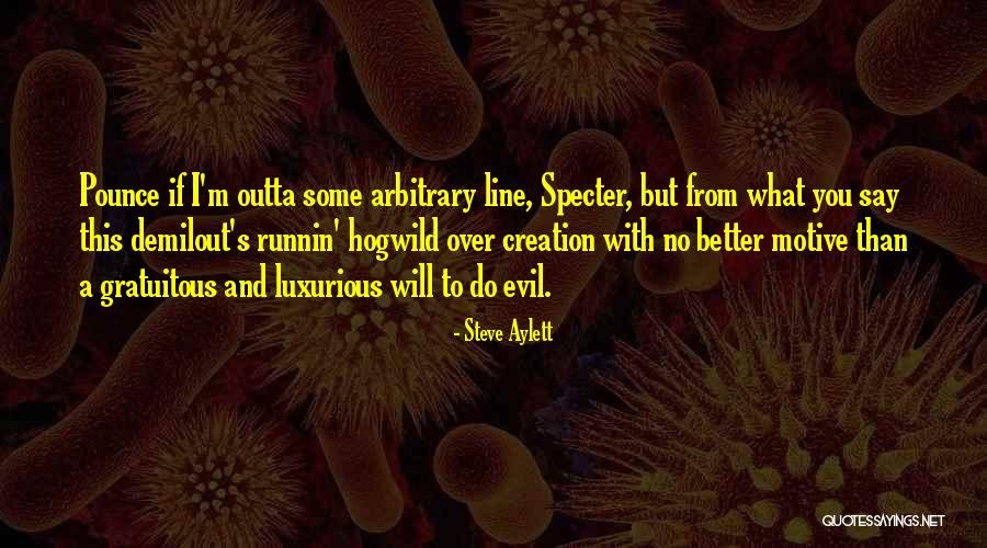 Igoris Satkauskas Quotes By Steve Aylett Igoris Satkauskas Quotes By Steve Aylett