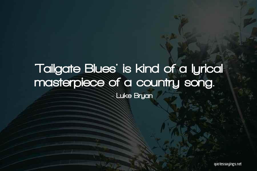Igorot Famous Igorot Quotes By Luke Bryan