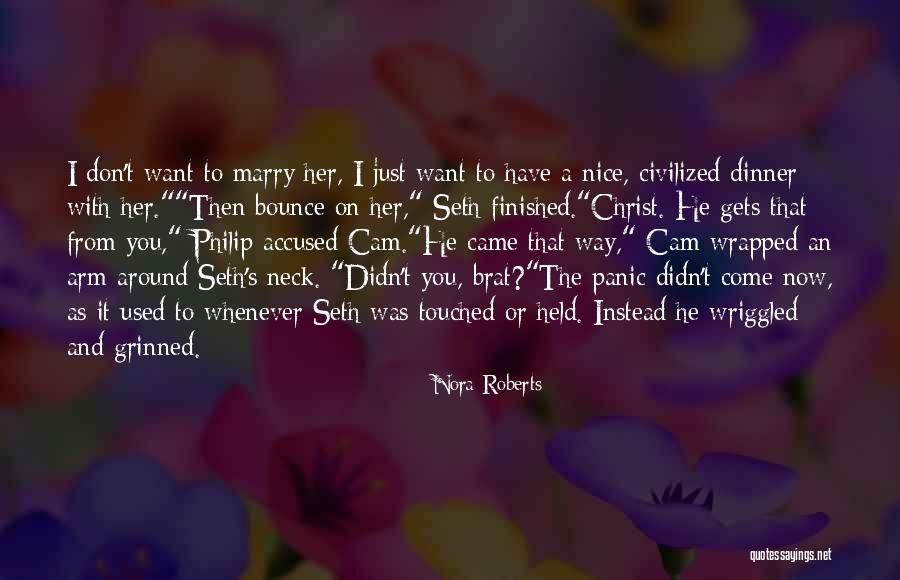Igrasp Quotes By Nora Roberts Igrasp Quotes By Nora Roberts