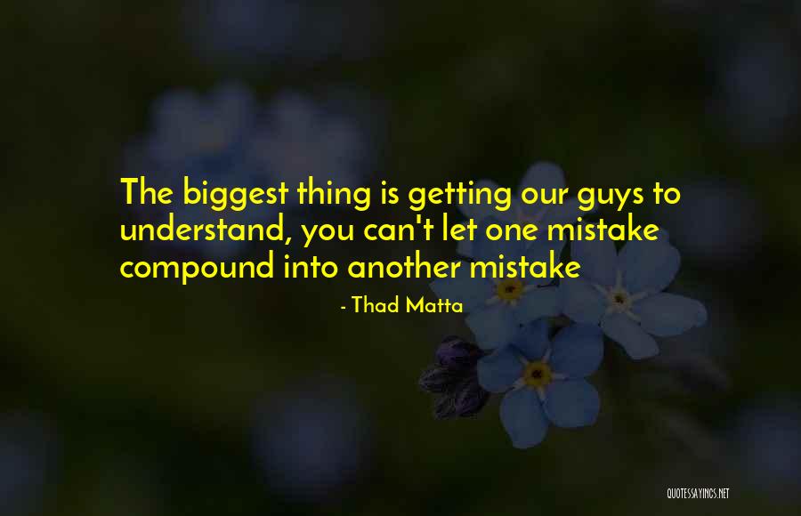 Igreja Luterana Quotes By Thad Matta Igreja Luterana Quotes By Thad Matta