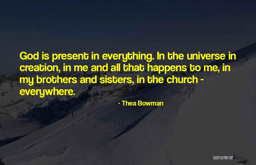 Igreja Luterana Quotes By Thea Bowman Igreja Luterana Quotes By Thea Bowman