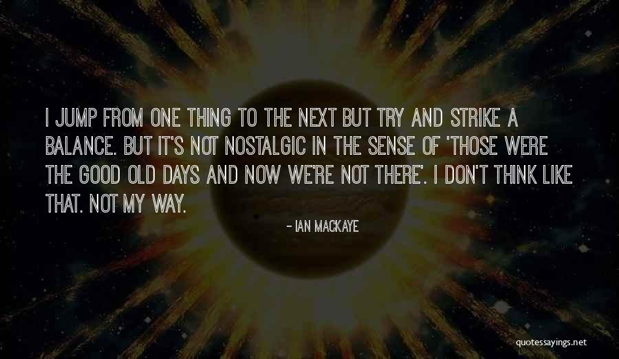 Igualdades Quotes By Ian MacKaye Igualdades Quotes By Ian MacKaye