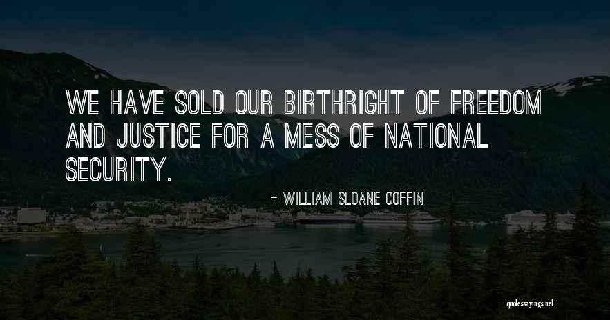 Igualmente Para Quotes By William Sloane Coffin Igualmente Para Quotes By William Sloane Coffin
