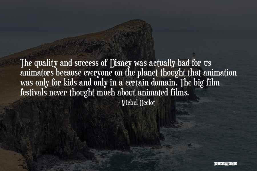 Iguaran Pello Quotes By Michel Ocelot Iguaran Pello Quotes By Michel Ocelot