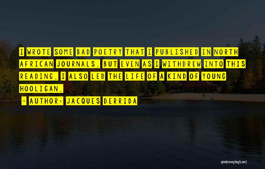 Iguazu Quotes By Jacques Derrida